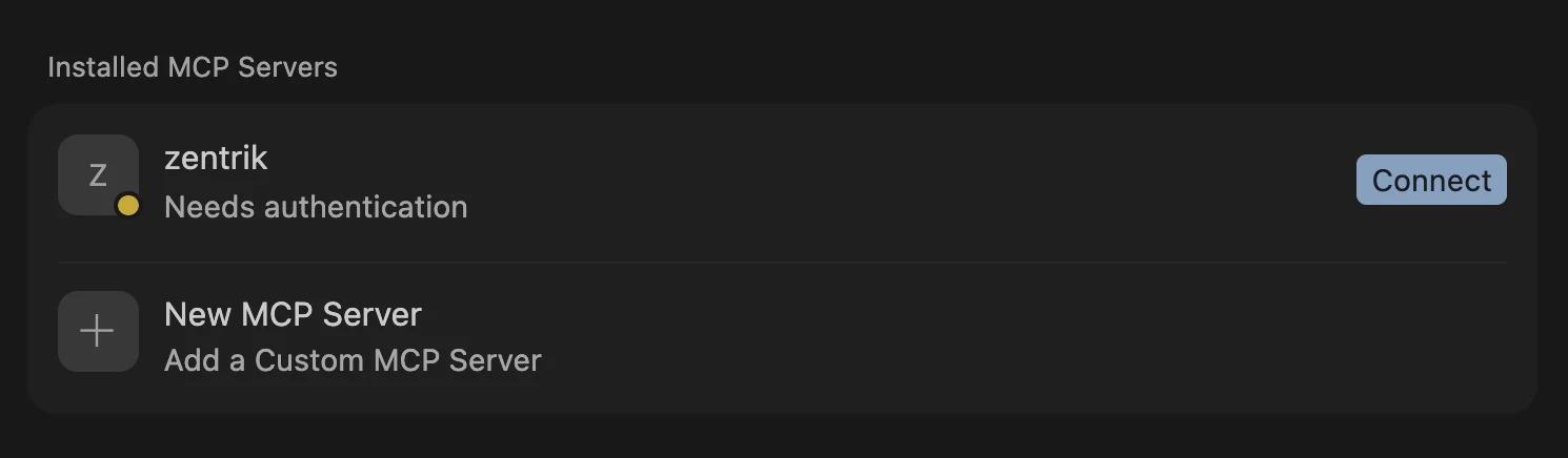 Cursor MCP row showing the zentrik server in a needs-authentication state.